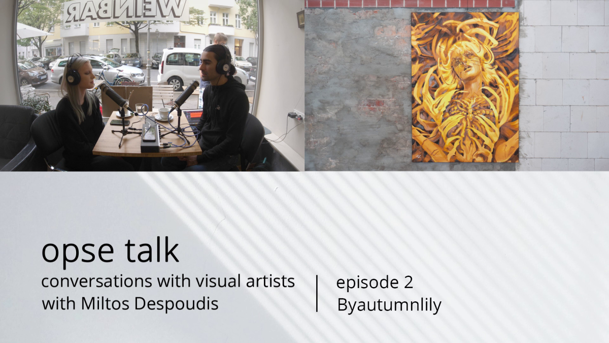 New Episode of Opse Talk – Artist Byautumnlily