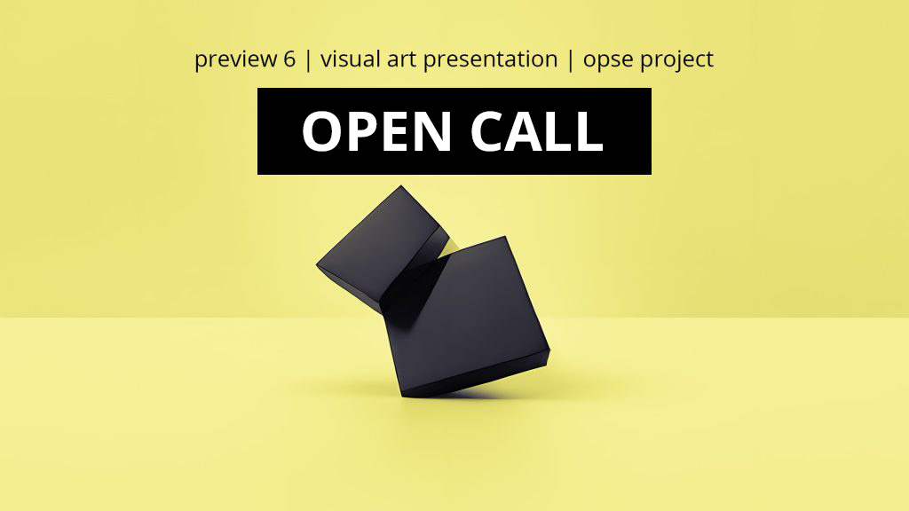 Open Call for our next Preview event